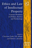 Ethics and Law of Intellectual Property -  Nils Hoppe,  Christian Lenk