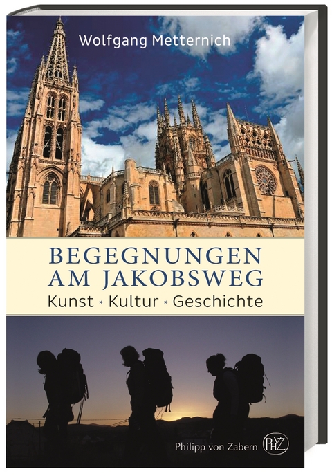 Begegnungen am Jakobsweg - Wolfgang Metternich