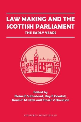 Law Making and the Scottish Parliament - 