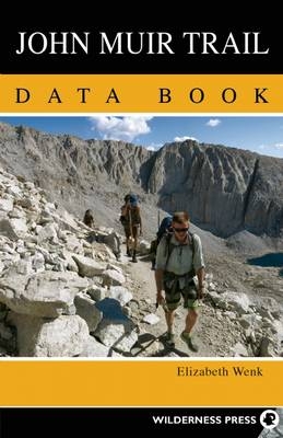 John Muir Trail Data Book - Elizabeth Wenk