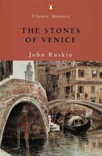The Stones of Venice - John Ruskin