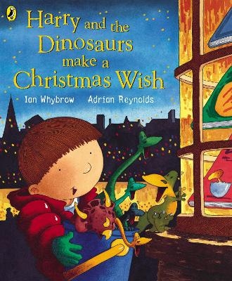 Harry and the Dinosaurs Make a Christmas Wish - Ian Whybrow