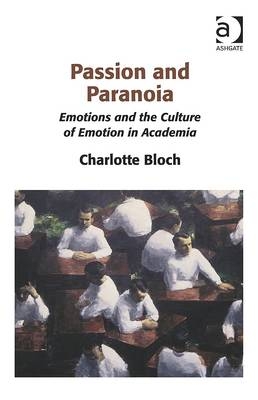 Passion and Paranoia -  Charlotte Bloch