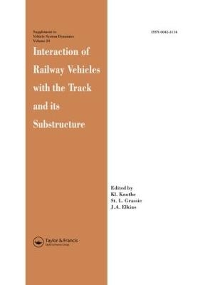 Interaction of Railway Vehicles with the Track and Its Substructure - 