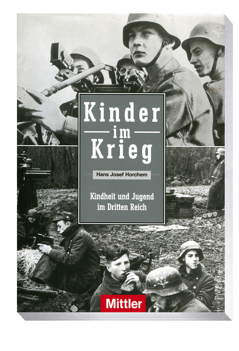 Kinder im Krieg - Hans J Horchem