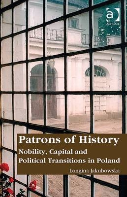 Patrons of History -  Longina Jakubowska