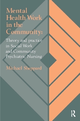 Mental Health Work In The Community - Michael Sheppard