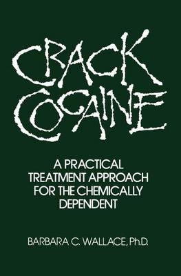 Crack Cocaine - Barbara C. Wallace