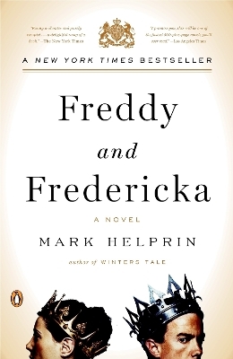 Freddy and Fredericka - Mark Helprin