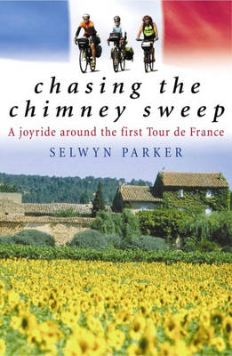 Chasing the Chimney Sweep - Selwyn Parker