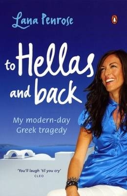To Hellas and Back - Lana Penrose