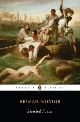 Selected Poems of Herman Melville - Herman Melville