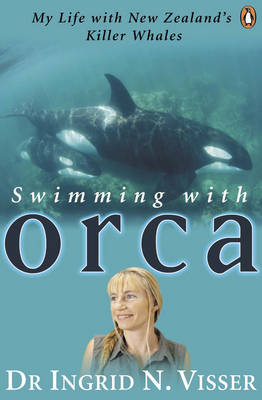 Swimming with Orca - I.N. Visser