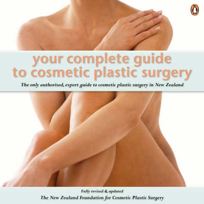 Your Complete Guide to Cosmetic Plastic Surgery -  NZ Foundation for Cosmetic Plastic Surgery