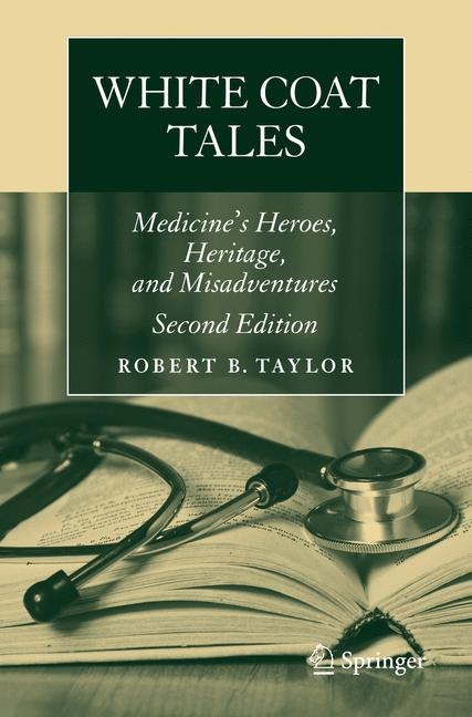 White Coat Tales - Robert B. Taylor