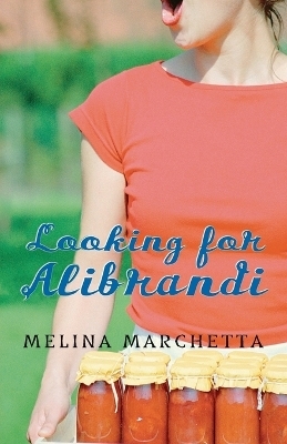 Looking for Alibrandi - Melina Marchetta