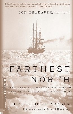 Farthest North - Fridjtof Nansen