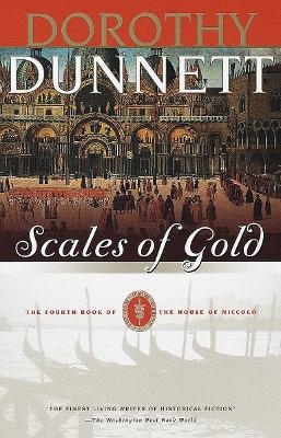 Scales of Gold - Dorothy Dunnett