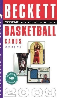 The Official Price Guide to Basketball Cards - James Becket