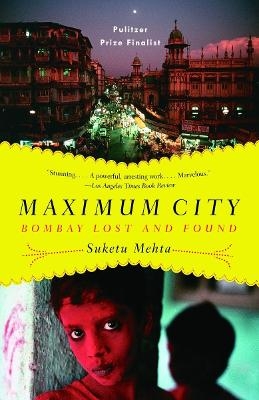 Maximum City - Suketu Mehta