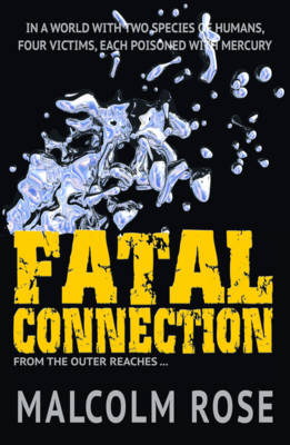 Fatal Connection -  Rose Malcolm