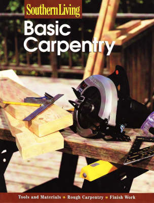 Basic Carpentry -  Southern Living