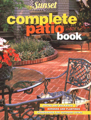 Complete Patio Book -  Sunset Books