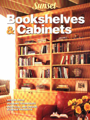 Bookshelves and Cabinets - Stacey Berman,  Sunset Books