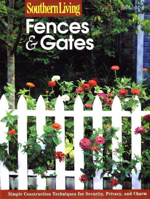 Southern Living Fences & Gates - 