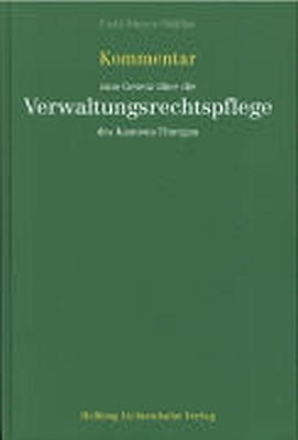 Kommentar zum Gesetz über die Verwaltungsrechtspflege des Kantons Thurgau - Angelo Fedi, Kilian Meyer, Dorian Müller