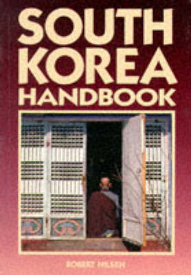 South Korea Handbook - Robert Nilsen