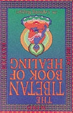The Tibetan Book of Healing - Lobsang Rapgay