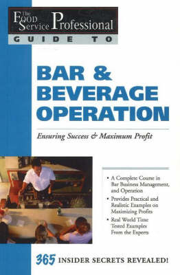 Food Service Professionals Guide to Bar & Beverage Operation - Chris Parry