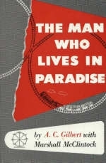 Man Who Lives In Paradise - A C Gilbert