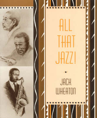 All That Jazz! - Jack Wheaton