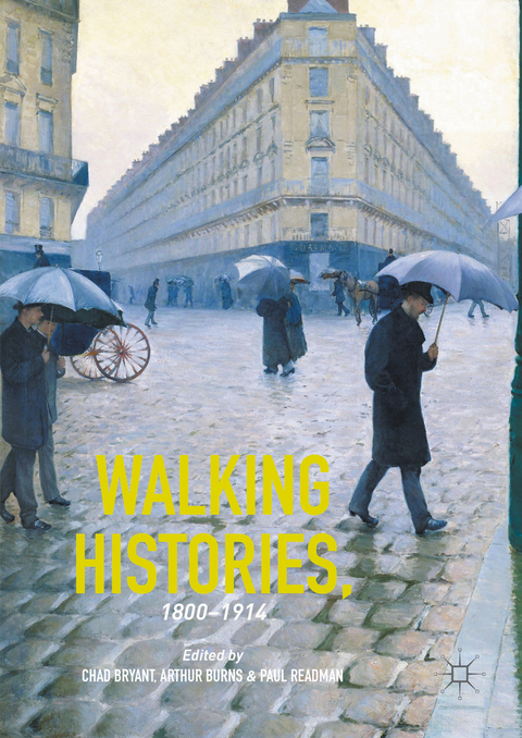 Walking Histories, 1800-1914 - 