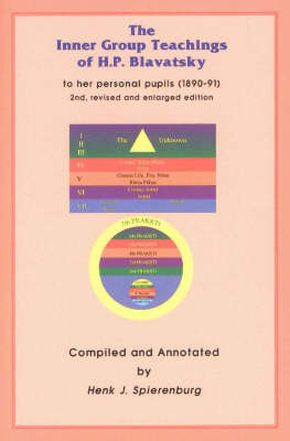 The Inner Group Teachings of H.P.Blavatsky to Her Personal Pupils (1890-91) - H. P. Blavatsky