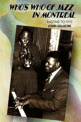 Who's Who of Jazz in Montreal - John Gilmore