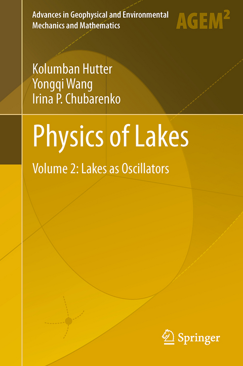 Physics of Lakes - Kolumban Hutter, Yongqi Wang, Irina P. Chubarenko