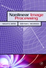 Nonlinear Image Processing - Giovanni Sicuranza