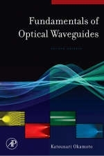 Fundamentals of Optical Waveguides - Katsunari Okamoto