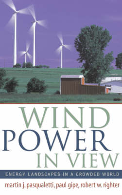 Wind Power in View - Martin Pasqualetti, Paul Gipe, Robert Righter