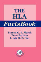 The HLA FactsBook - Steven G.E. Marsh, Peter Parham, Linda D. Barber