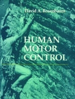 Human Motor Control - David A. Rosenbaum