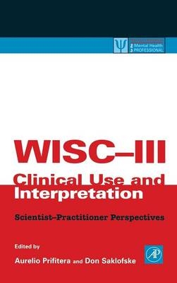 WISC-III Clinical Use and Interpretation - 