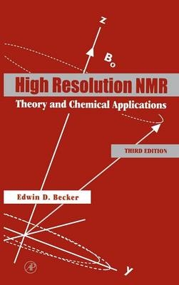 High Resolution NMR - Edwin D. Becker