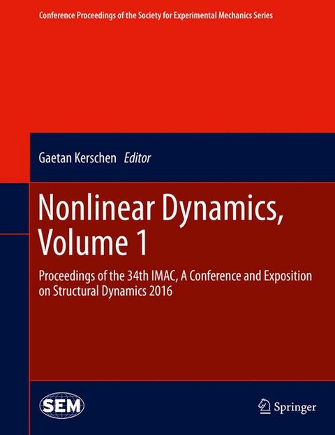 Nonlinear Dynamics, Volume 1 - 