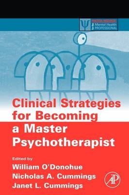 Clinical Strategies for Becoming a Master Psychotherapist - 