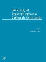 Toxicology of Organophosphate and Carbamate Compounds - 