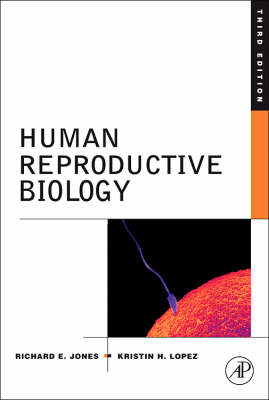 Human Reproductive Biology - Richard E. Jones, Kristin H. Lopez